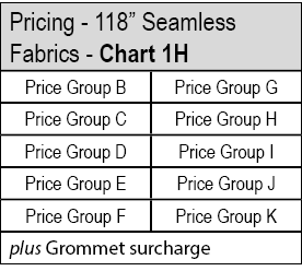 Pricing 118” Seamless Fabrics Chart 1H,Price Group B,Price Group G,Price Group C,Price Group H,Price Group D,Price Gr...