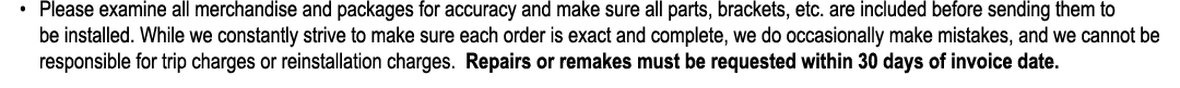  • Please examine all merchandise and packages for accuracy and make sure all parts, brackets, etc. are included befo...
