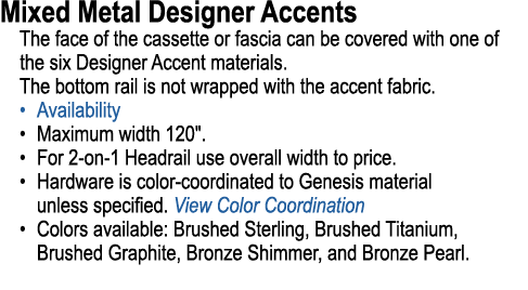 Mixed Metal Designer Accents The face of the cassette or fascia can be covered with one of the six Designer Accent ma...