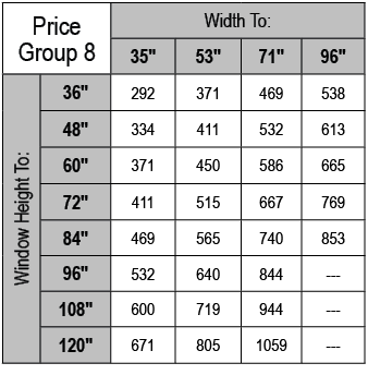 Price Group 8,Width To:,35\“,53\",71\",96\",Window Height To:,36\",292,371,469,538,48\",334,411,532,613,60\",371,450,...