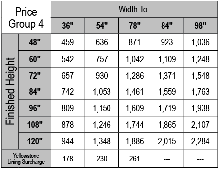 Price Group 4,Width To:,36\“,54\",78\",84\",98\",Finished Height,48\",459,636,871,923,1,036,60\",542,757,1,042,1,109,...