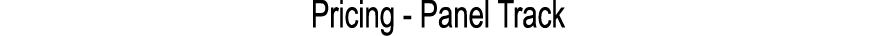 ﻿Pricing Panel Track