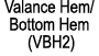 Valance Hem/ Bottom Hem (VBH2)