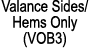 Valance Sides/ Hems Only (VOB3)