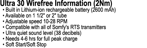 Ultra 30 Wirefree Information (2Nm) • Built in Lithium ion rechargeable battery (2600 mAh) • Available on 1 1/2\“ or ...