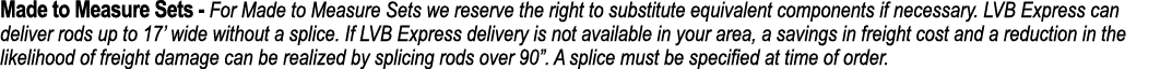 Made to Measure Sets For Made to Measure Sets we reserve the right to substitute equivalent components if necessary. ...