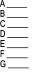 A _____ B _____ C _____ D _____ E _____ F _____ G _____ 