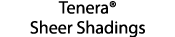 Tenera® Sheer Shadings