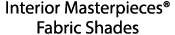 Interior Masterpieces® Fabric Shades